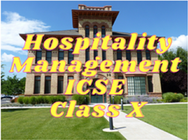 Hospitality Management (ICSE) - Class X